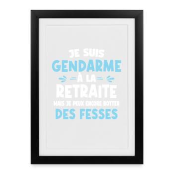 Je suis gendarme à la retraite mais je peux encore - Affiche encadrée (27 × 37 cm) - noir - Devant