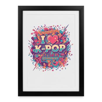 I Love K-Pop Fever Beat K-Pop Star Korean Music - Framed poster (27 × 37 cm) - black - Front
