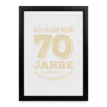 70 years - looking good | Birthday Gift - Framed poster (27 × 37 cm) - black - Front