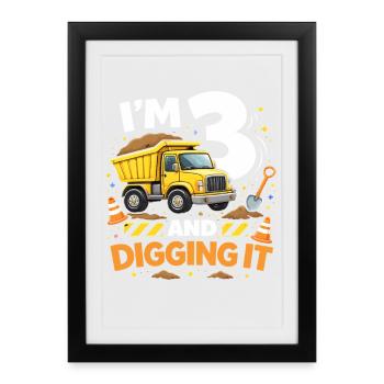 I'm 3 and I'm digging it - Framed poster (27 × 37 cm) - black - Front