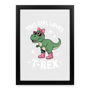 Don amusant de T-Rex des dictons des tyrannosaures. - Affiche encadrée (27 × 37 cm) - noir - Devant