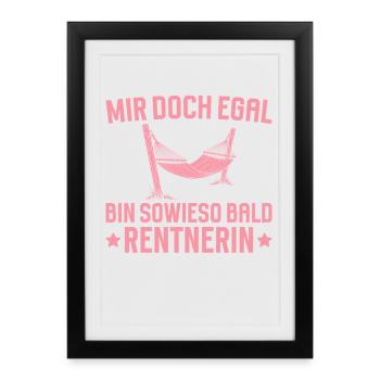 Retirement I'll be retired soon anyway - Framed poster (27 × 37 cm) - black - Front