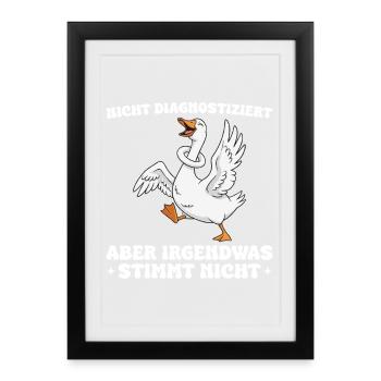 Oie drôle qui dit Quelque chose ne va pas - Affiche encadrée (27 × 37 cm) - noir - Devant
