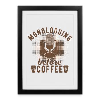 Monologue de théâtre musical avant le théâtre café - Affiche encadrée (27 × 37 cm) - noir - Devant