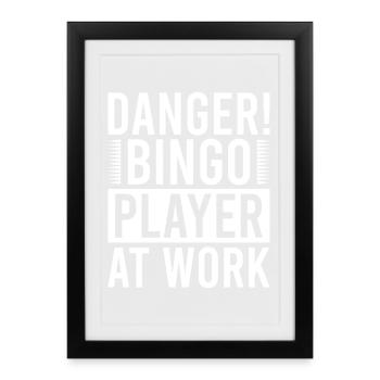 Joueur de bingo danger Bingo Bingo au travail Bingo Bingo - Affiche encadrée (27 × 37 cm) - noir - Devant