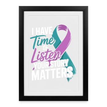 I Have Time to Listen – Mental Health Awareness  - Framed poster (27 × 37 cm) - black - Front