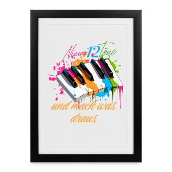 Prends 12 notes et fais-en quelque chose Piano Pianiste - Affiche encadrée (27 × 37 cm) - noir - Devant