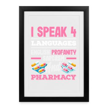 Parlez 4 langues Pharmacien drôle - Affiche encadrée (27 × 37 cm) - noir - Devant
