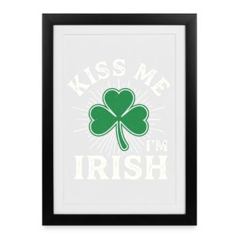 Kiss Me I’m Irish Shamrock St Patrick Citation - Affiche encadrée (27 × 37 cm) - noir - Devant