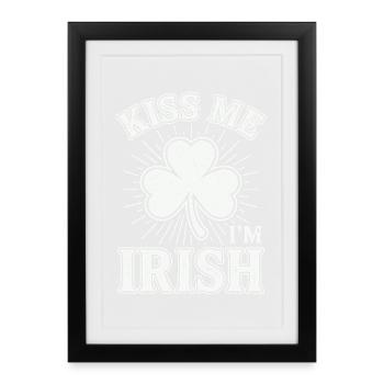 Kiss Me I’m Irish Shamrock Vintage Quote - Framed poster (27 × 37 cm) - black - Front