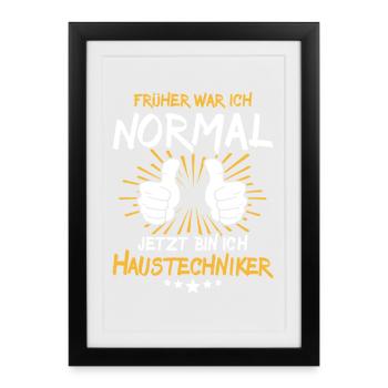 House technician Spruch - Framed poster (27 × 37 cm) - black - Front