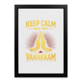 Tamoul, Tamilsch Sri Lanka, Restez calmes, dites Vanakkam - Affiche encadrée (27 × 37 cm) - noir - Devant