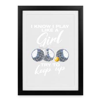 Je joue comme une joueuse de pétanque boule boule - Affiche encadrée (27 × 37 cm) - noir - Devant