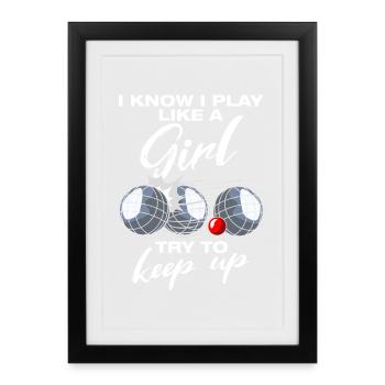 Je joue comme une joueuse de pétanque boule boule - Affiche encadrée (27 × 37 cm) - noir - Devant