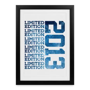 LIMITED EDITION 2013 13 YEARS 13TH BIRTHDAY - Framed poster (27 × 37 cm) - black - Front