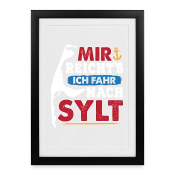 Vacances à la mer du Nord J’EN AI ASSEZ D’ALLER À SYLT Drôle - Affiche encadrée (27 × 37 cm) - noir - Devant