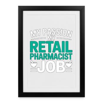 Pharmacien de détail Ma passion Mes soins en pharmacie - Affiche encadrée (27 × 37 cm) - noir - Devant