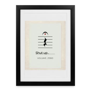 Tais-toi – Volume Zéro Minimaliste Design - Affiche encadrée (27 × 37 cm) - noir - Devant