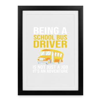 School bus, school bus driver, bus driver - Framed poster (27 × 37 cm) - black - Front