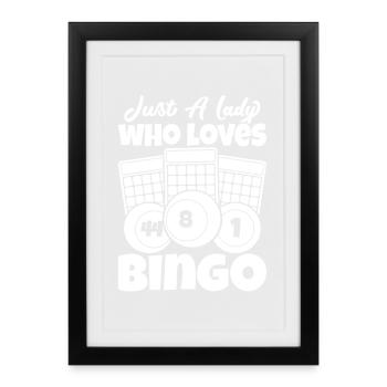 Joueur de bingo : juste une dame qui aime le bingo - Affiche encadrée (27 × 37 cm) - noir - Devant