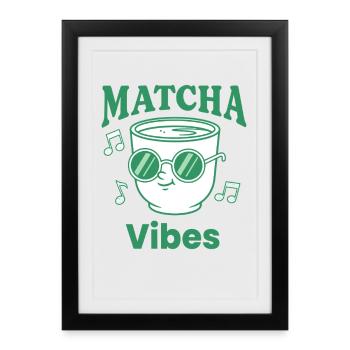 Matcha Vibes Thé vert Matcha Latte Lover Japon - Affiche encadrée (27 × 37 cm) - noir - Devant
