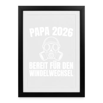 Dad 2026 Gas Mask Ready for Diaper Change - Framed poster (27 × 37 cm) - black - Front