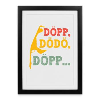 North Sea Holidays DÖPP DÖDÖ DÖPP ... Sylt Funny - Framed poster (27 × 37 cm) - black - Front