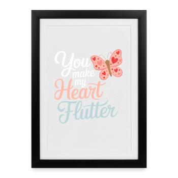 You Make My Heart Flutter Romantic - Framed poster (27 × 37 cm) - black - Front