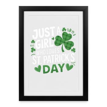 Only one girl loves St. Patrick's Day - Framed poster (27 × 37 cm) - black - Front