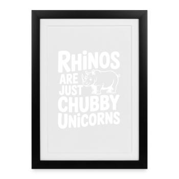 Nashörner sind einfach pummelige Einhörner - Gerahmtes Poster (27 × 37 cm) - Schwarz - Vorne