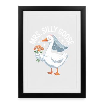 Bridal Goose Logo – MrsSillyGoose - Framed poster (27 × 37 cm) - black - Front