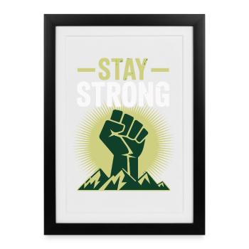 Reste fort - Puissance du design des montagnes Faust - Affiche encadrée (27 × 37 cm) - noir - Devant