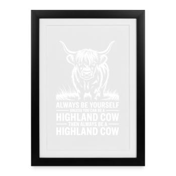 Scottish Highland Cattle Sayings Cattle Gift - Framed poster (27 × 37 cm) - black - Front