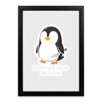 Pingouin avec lame - le vol n’était pas une option - Affiche encadrée (27 × 37 cm) - noir - Devant