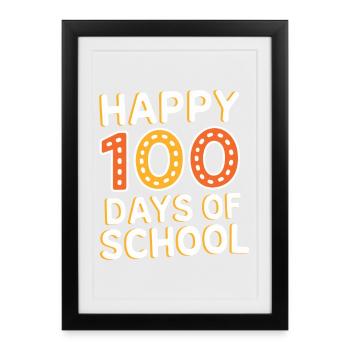 Joyeux 100 jours d’école - Affiche encadrée (27 × 37 cm) - noir - Devant