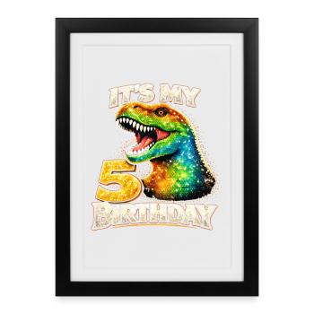 Its My 5 Birthday Dinosaur Party - Framed poster (27 × 37 cm) - black - Front