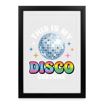 This Is My Disco Costume Disco Ball - Framed poster (27 × 37 cm) - black - Front