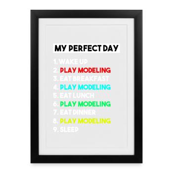 My Perfect Day Scale Modeling Routine Slogan - Framed poster (27 × 37 cm) - black - Front