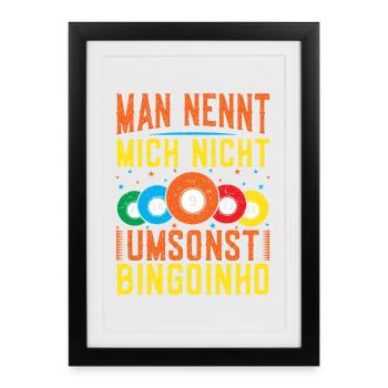 Bingo Game Me Not for Nothing Bingoinho Bingo - Framed poster (27 × 37 cm) - black - Front