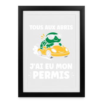 Humor I have my driver's license - Framed poster (27 × 37 cm) - black - Front