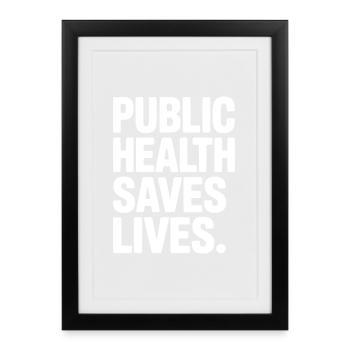 Public Health Saves Lives - Framed poster (27 × 37 cm) - black - Front
