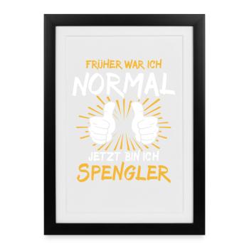 Spengler Spruch - Affiche encadrée (27 × 37 cm) - noir - Devant