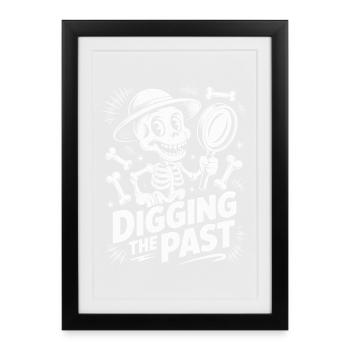 Skeleton digs up the past - Framed poster (27 × 37 cm) - black - Front
