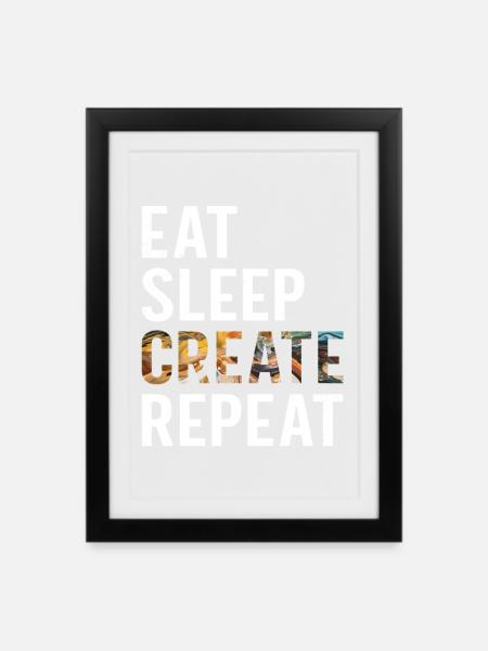 Funny Artist Painter Eat Sleep Create Repeat Draw - Gerahmtes Poster (27 × 37 cm) - Schwarz