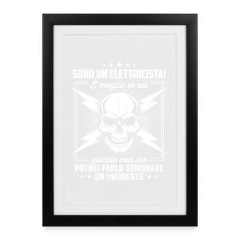 Soyez gentil avec un électricien - Affiche encadrée (27 × 37 cm) - noir - Devant