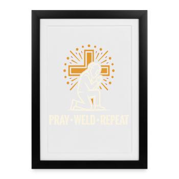 Pray Weld Repeat Welder Cross - Framed poster (27 × 37 cm) - black - Front