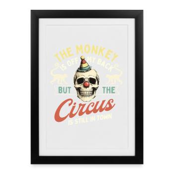 Monkey Off My Back Circus In Town Recovery - Framed poster (27 × 37 cm) - black - Front