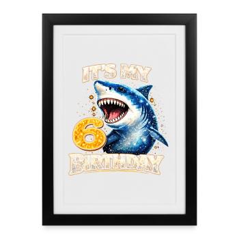 Its My 6 Birthday Hai Geburtstag - Framed poster (27 × 37 cm) - black - Front
