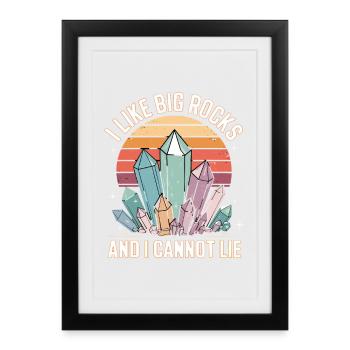 J’aime les gros rochers et je ne sais pas mentir les cristaux rétro - Affiche encadrée (27 × 37 cm) - noir - Devant