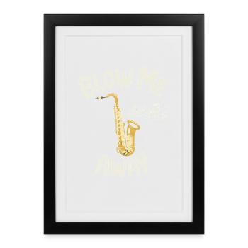 Motif de saxophone Blow Me Away pour saxophoniste Jazz - Affiche encadrée (27 × 37 cm) - noir - Devant